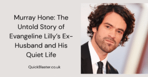 Murray Hone: The Untold Story of Evangeline Lilly’s Ex-Husband and His Quiet Life