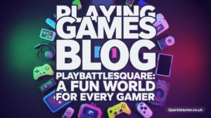 Playing Games Blog PlayBattleSquare: A Fun World for Every Gamer