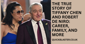 The True Story of Tiffany Chen and Robert De Niro: Career, Family, and More