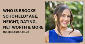 Who Is Brooke Schofield? Age, Height, Dating, Net Worth & More