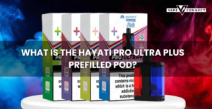 What is the Hayati Pro Ultra Plus Prefilled Pod?